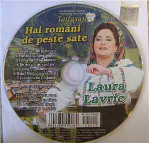 Laura Lavric - Hai Români De Peste Sate