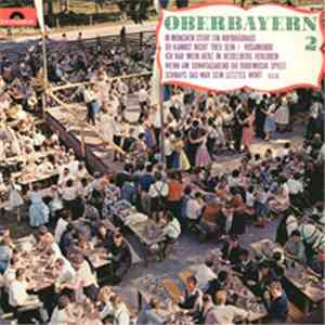 Otto Und Seine Durstigen Brüder - Oberbayern 2