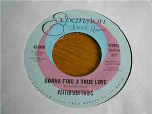 Patterson Twins - I Need Your Love / Gonna Find A True Love