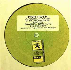 Pish-Posh - Corrupt Cops / NY Undercover