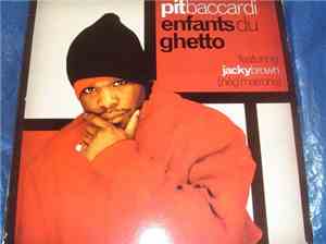Pit Baccardi Featuring Jacky Brown - Enfants Du Ghetto