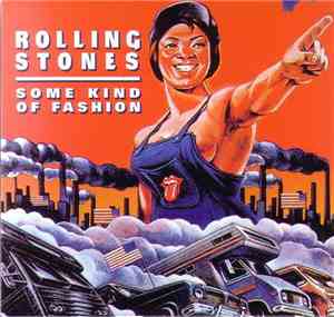 Rolling Stones - Some Kind Of Fashion