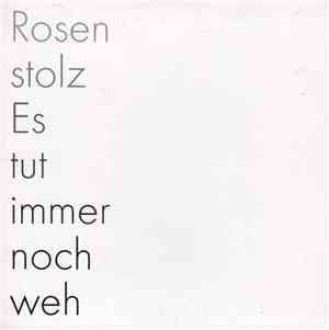 Rosenstolz - Es Tut Immer Noch Weh