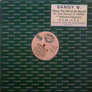 Sandy B - Make The World Go Round (Remixes)