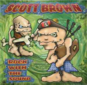 Scott Brown - Rock  With The Sound