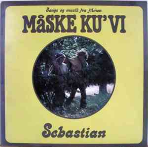 Sebastian  - Måske Ku' Vi