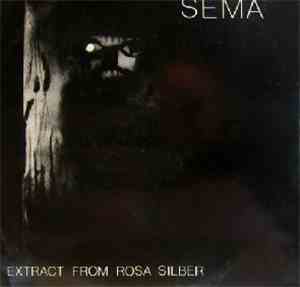 Sema - Extract From Rosa Silber