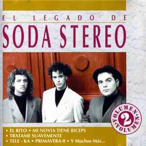 Soda Stereo - El Legado De Soda Stereo Vol. 2