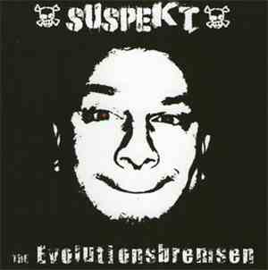 Suspekt  - The Evolutionsbremsen