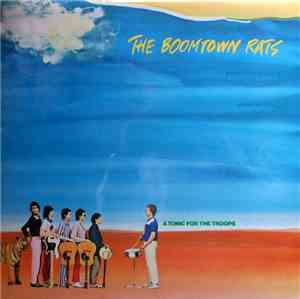The Boomtown Rats - A Tonic For The Troops