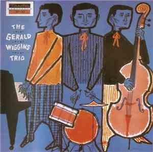 The Gerald Wiggins Trio - The Gerald Wiggins Trio