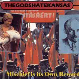 The Gods Hate Kansas - Mischief Is Its Own Reward