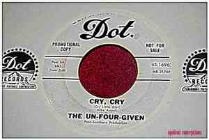 The Un-Four-Given - Cry, Cry/Love Me To Pieces