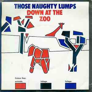 Those Naughty Lumps - Down At The Zoo