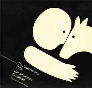 Unknown Artist - The Little Horses / Spi Mladenec