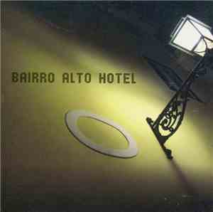 Various - Bairro Alto Hotel