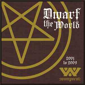 :wumpscut: - Dwarf The World (2001 To 2009)