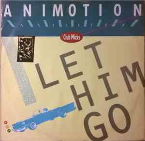 Animotion - Let Him Go