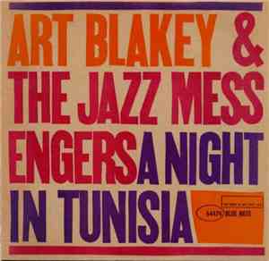 Art Blakey & The Jazz Messengers - A Night In Tunisia