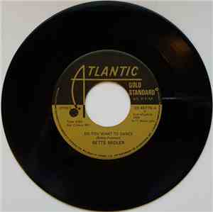 Bette Midler - Do You Want To Dance / Boogie Woogie Bugle Boy