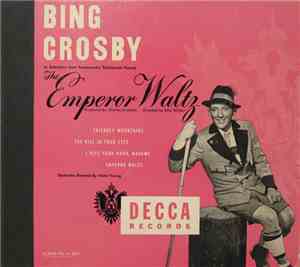Bing Crosby - The Emperor Waltz