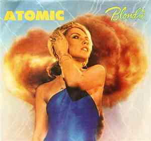 Blondie - Atomic