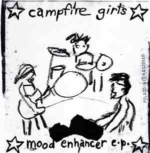 Campfire Girls - Mood Enhancer E.P.