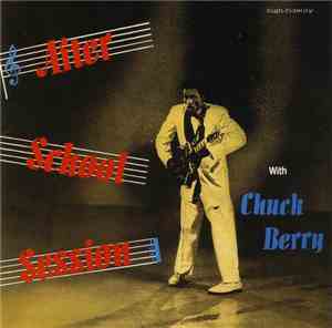 Chuck Berry - After School Session