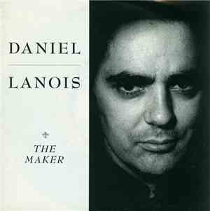 Daniel Lanois - The Maker