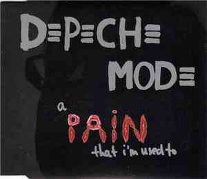 Depeche Mode - A Pain That I'm Used To