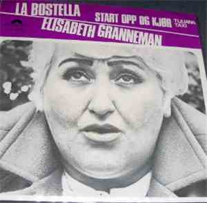Elisabeth Granneman - La Bostella / Start Opp Og Kjør