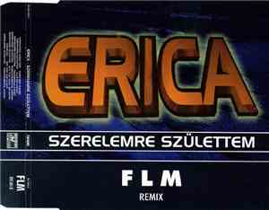 Erica - Szerelemre Születtem (FLM Remix)