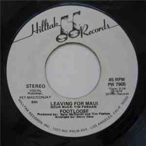 Footloose  - Leaving For Maui / Leaving For Maui