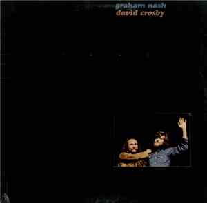 Graham Nash / David Crosby - Graham Nash / David Crosby