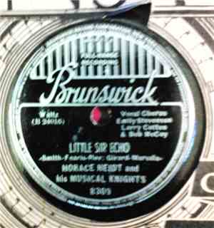 Horace Heidt And His Musical Knights - Little Sir Echo / Let's Stop The Clo ...