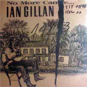 Ian Gillan - No More Cane...