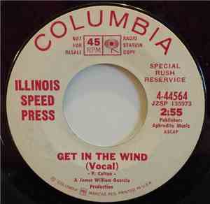 Illinois Speed Press - Get In The Wind