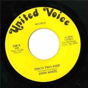 John White  - Disco Two Step