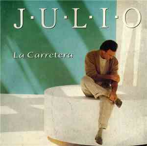 Julio Iglesias - La Carretera