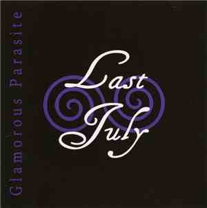 Last July - Glamorous Parasite