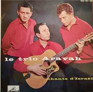 Le Trio Aravah - Chants D'Israël
