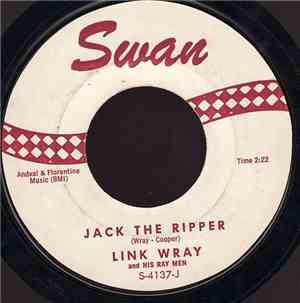 Link Wray And His Ray Men - Jack The Ripper / The Black Widow