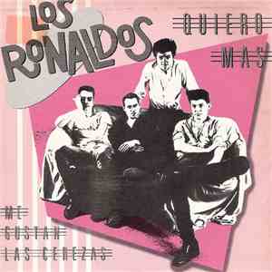 Los Ronaldos - Quiero Mas