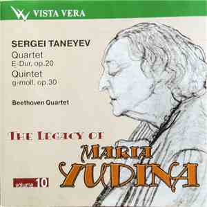 Maria Yudina, Sergei Taneyev - The Legacy Of Maria Yudina - Volume 10