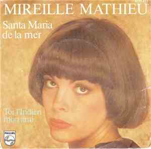 Mireille Mathieu - Santa Maria De La Mer