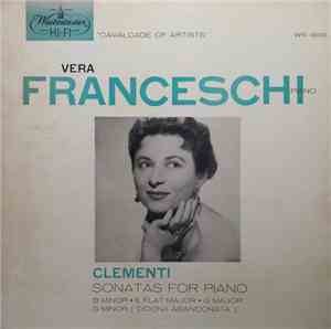 Muzio Clementi, Vera Franceschi - Sonatas For Piano