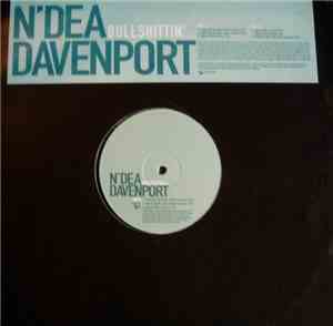 N'Dea Davenport - Bullshittin'