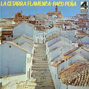 Paco Peña - La Gitarra Flamenca