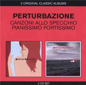 Perturbazione - Canzoni Allo Specchio / Pianissimo Fortissimo