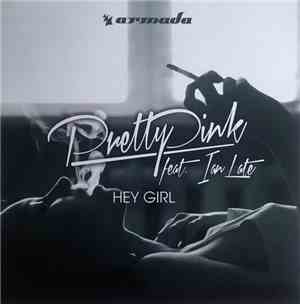 Pretty Pink  Feat. Ian Late - Hey Girl